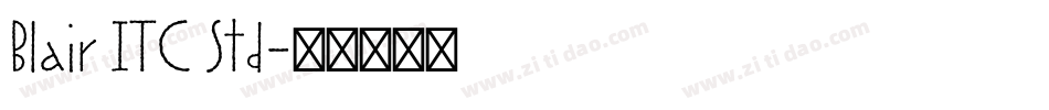 Blair ITC Std字体转换